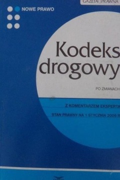 KODEKS DROGOWY PO ZMIANACH 2008