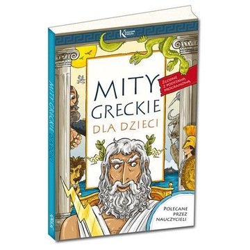 Lucyna Szary Mity greckie dla dzieci Dla Dzieci