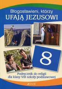 BŁOGOSŁAWIENI KTÓRZY UF... religia kl. 8 (b.dobry)