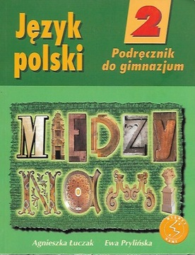 Między nami. Język polski 2 Agnieszka Łuczak, Ewa Prylińska