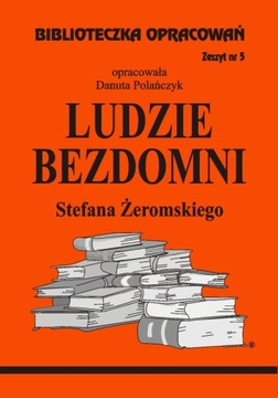 Ludzie bezdomni Opracowanie Omówienie Streszczenie