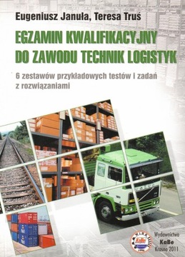 TECHNIK LOGISTYK EGZAMIN KWALIFIKACYJNY