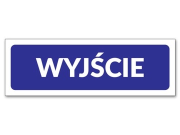 WYJŚCIE naklejka 30x10 cm i inne ZOBACZ