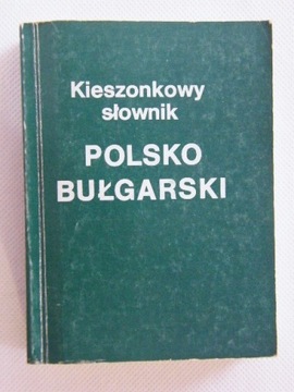 KIESZONKOWY SŁOWNIK POLSKO BUŁGARSKI