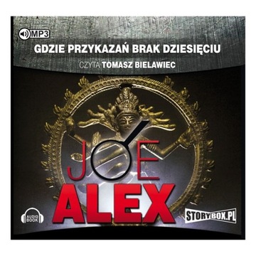 Gdzie przykazań brak dziesięciu - J.Alex-audiobook