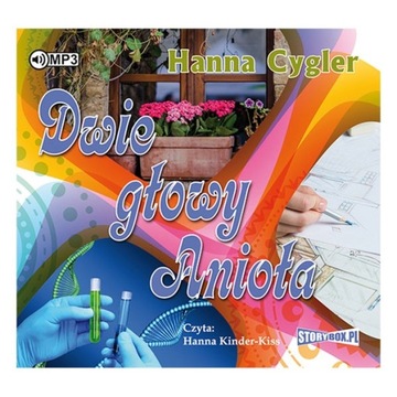 Dwie głowy anioła. Hanna Cygler. Hanna Kinder-Kiss