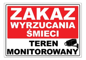 ZAKAZ WYRZUCANIA ŚMIECI teren monitorowany 30x21