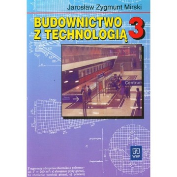 Budownictwo z technologią 3 WSiP, Mirski