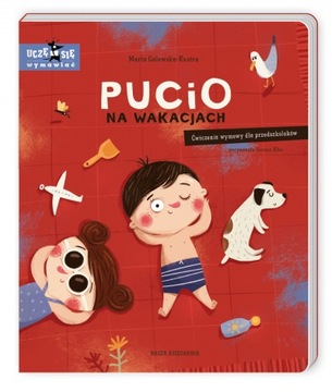 Pucio na wakacjach ćwiczenia wymowy przedszkolaki