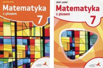 Matematyka z plusem 7 PODRĘCZNIK+ZBIÓR ZADAŃ GWO