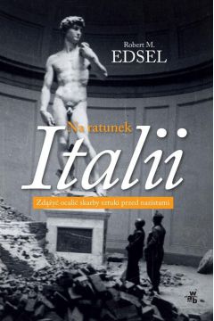 Na ratunek Italii Robert Edsel