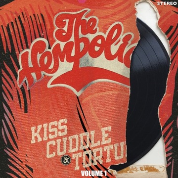 The Hempolics - Kiss, Cuddle, Torture Vol.1 VINYL