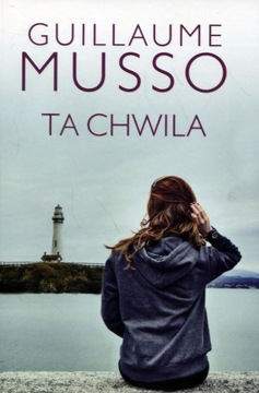 Ta chwila Guillaume Musso