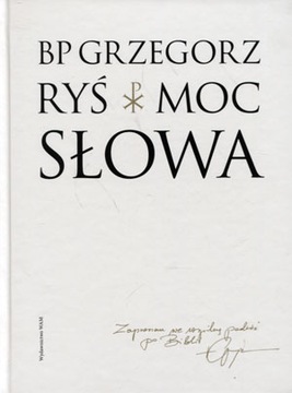 Сила слова Епископ Гжегож Рысь