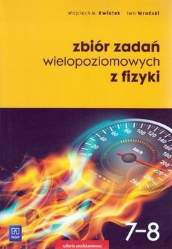 Fizyka SP 7-8 Zbiór zadań wielopoziomowych WSiP