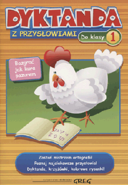 Dyktanda z przysłowiami do klasy 1 GREG Greg