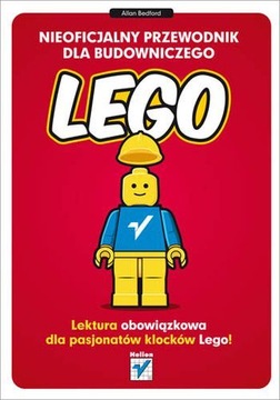 Nieoficjalny przewodnik dla budowniczego LEGO Allan Bedford