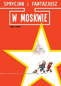 Sprycjan i Fantazjusz w Moskwie NOWA FOLIA WARSZAW