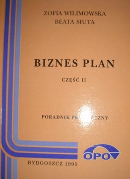 Wilimowska - Biznes plan [część II]