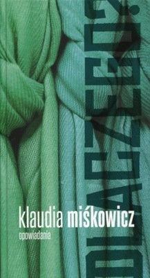 Dlaczego? Klaudia Miśkowicz opowiadania