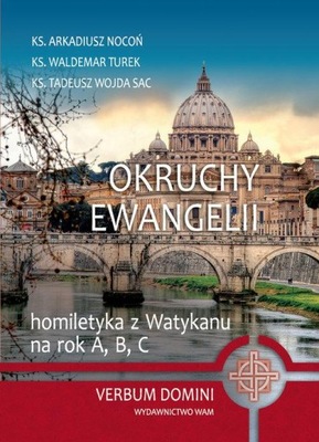 Okruchy Ewangelii. Homiletyka z Watykanu na rok A, B, C