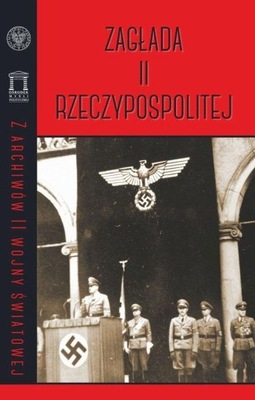 Zagłada II Rzeczypospolitej Musiał Filip