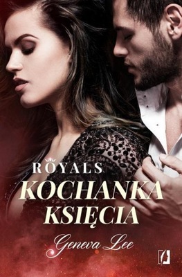 Royals Tom 1 Kochanka księcia Geneva Lee