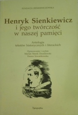 Henryk Sienkiewicz i jego twórczość w naszej pamię