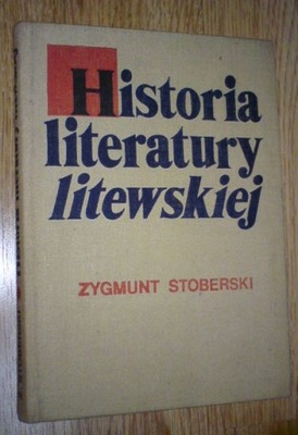 HISTORIA LITERATURY LITEWSKIEJ - Stoberski