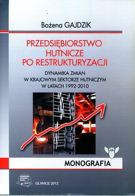 PRZEDSIĘBIORSTWO HUTNICZE PO RESTRUKTURYZACJI