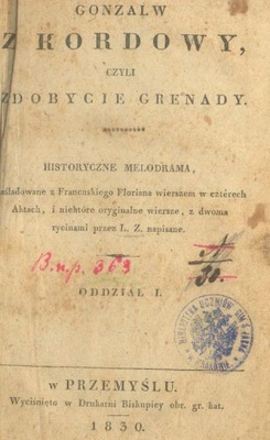 Gonzalw... czyli zdobycie Grenady PRZEMYŚL 1830