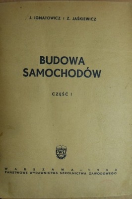 BUDOWA SAMOCHODÓW Igantowicz Jaśkiewicz 1953
