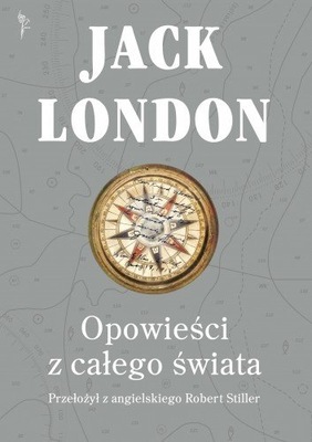 OPOWIEŚCI Z CAŁEGO ŚWIATA - Jack London