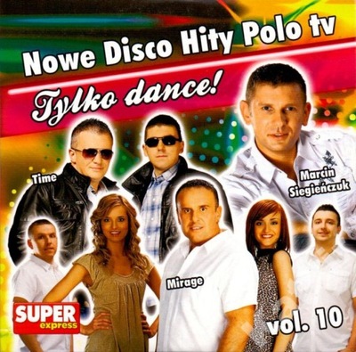 Nowe Disco Hity Polo tv. Vol. 10.