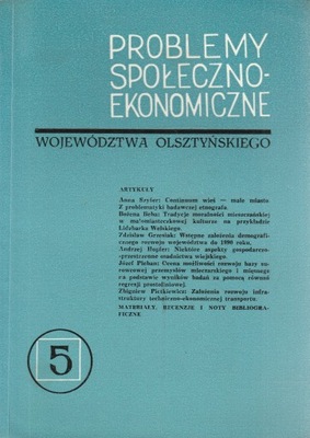 PROBLEMY SPOŁECZNO-EKONOMICZNE WOJEWÓDZTAWA OLSZTYŃSKIEGO 5