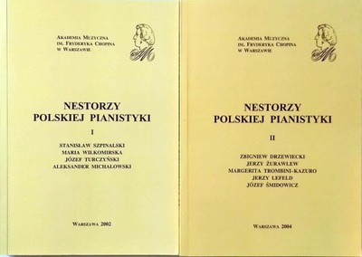 Maria Szraiber Nestorzy polskiej pianistyki 2 tomy