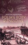 Polskie rody biznesowe Krystyna Naszkowska