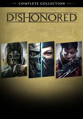 DISHONORED COMPLETE COLLECTION DISHONORED 2 STEAM