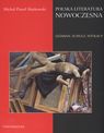 Polska literatura nowoczesna Markowski Michał