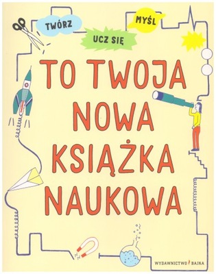 To twoja nowa książka naukowa