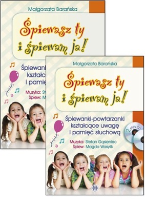 Śpiewasz ty i śpiewam ja! Małgorzata Barańska