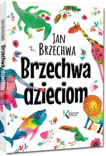 БРЖЕХВА ДЛЯ ДЕТЕЙ Бжехва Ян КРАСОЧНАЯ КЛАССИКА