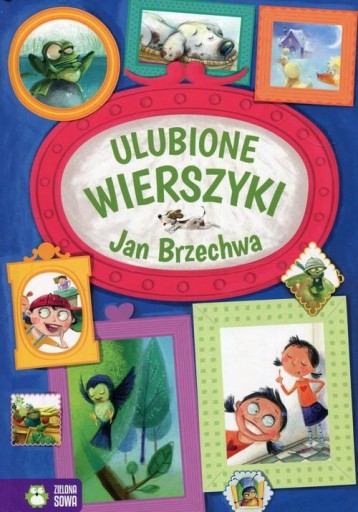 D5- UILUBIONE WIERSZYKI - Jan Brzechwa + BAJKI i ZAGADKI - W. Laskowski