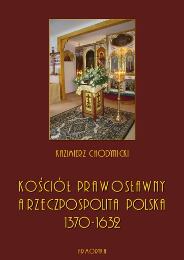 Православная Церковь и Республика Польша Казимеж Ходыницкий