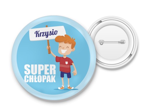 PRZYPINKA BUTTON Z IMIENIEM NA DZIEŃ CHŁOPAKA 56mm