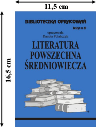 БИБЛИОТЕКА ИССЛЕДОВАНИЙ № 061 СРЕДСТВЕННАЯ ЛИТЕРАТУРА ДАНУТА ПОЛАНЧИК.