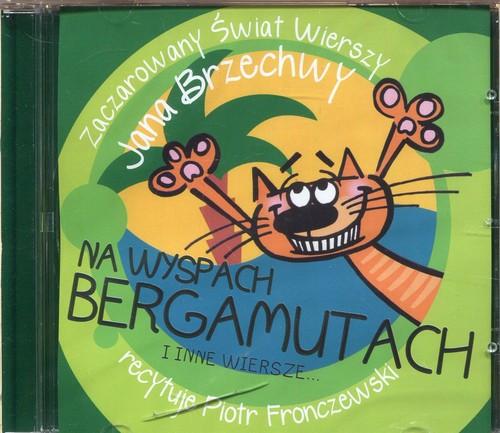 Na Wyspach Bergamutach i inne wiersze. Audiobook