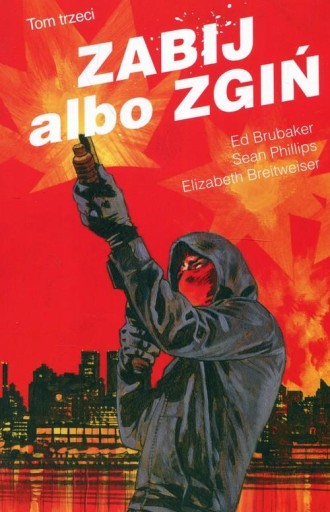 Zabij albo zgiń T.3 Non Stop Comics 542477