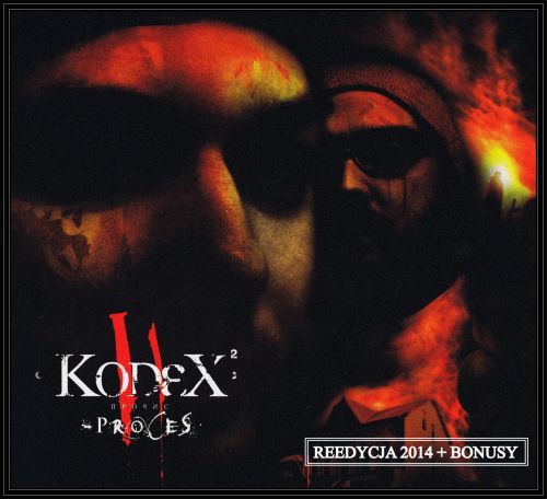 KODEX 2 - Proces (2014) O.S.T.R. CHADA PIH MES WWO