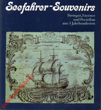 25182 Seefahrer-Souvenirs. Steingut, Fayence und